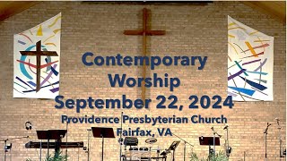 Providence Presbyterian Church Fairfax VA  Contemporary Worship Sept 22 2024 1115 am [upl. by Reginauld938]