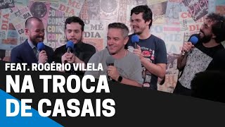 COMENTANDO HISTÓRIAS 46  STANDUP NA TROCA DE CASAIS Feat Rogério Vilela [upl. by Anayk751]