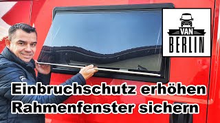 WoMo Sicherheit erhöhen  Fenster gegen Einbruch sichern  Sicherungsprofil aus V4A  Einbruchschutz [upl. by Deelaw]