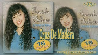 Cruz De Madera  Graciela Beltran  16 Exitos [upl. by Dupre679]