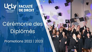 Cérémonie des Diplômés de la Faculté de Droit  UCLy  Promotions 20222023 [upl. by Noiram621]