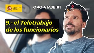 💻 El teletrabajo de los funcionarios  Cosas que te conviene saber antes de opositar nº9  OV1 [upl. by Burman]