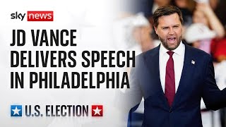 Republican Vice Presidential nominee JD Vance delivers speech in Philadelphia [upl. by Levinson]