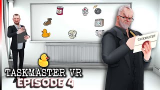 Taskmaster VR Playthrough  Episode 4 [upl. by Rriocard505]