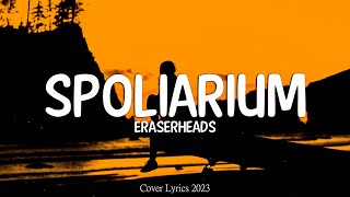 Eraserheads  Spoliarium Lyrics Video [upl. by Dagnah713]