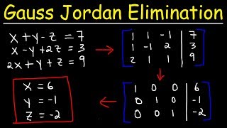 Gauss Jordan Elimination amp Reduced Row Echelon Form [upl. by Mian]