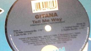 GITANA  Tell Me Way Original Version [upl. by Ocin]