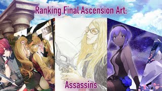 Ranking FGO Assassin Final Ascensions [upl. by Acirretal]