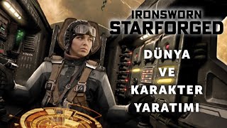 Eski Hafiye Nasıl Kanun Kaçağı Oldu  IRONSWORN STARFORGED  Karakter Yaratımı [upl. by Eerdua]