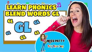 Learn Phonics Song for Children Blends Songs Letter Gl  Consonant Song for Kids by Patty Shukla [upl. by Aerdied]