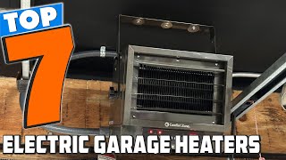 7 Best Electric Garage Heaters for Maximum Efficiency [upl. by Elahcar823]