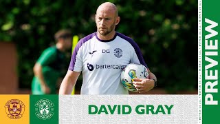 David Grays Preview  Motherwell FC vs Hibernian FC  cinch Premiership [upl. by Ameline]