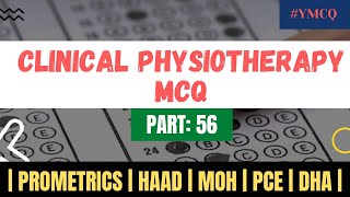 Clinical Physiotherapy MCQ  With Explanation  Part 56 [upl. by Hepza]