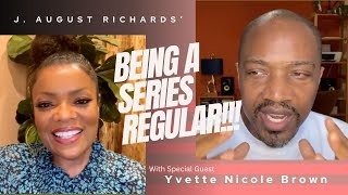 Actors J August Richards and Yvette Nicole Brown discuss quotBeing a Series Regularquot [upl. by Kcirdes981]