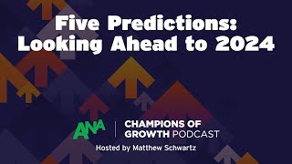 Five Marketing Predictions for 2024 [upl. by Griffis451]