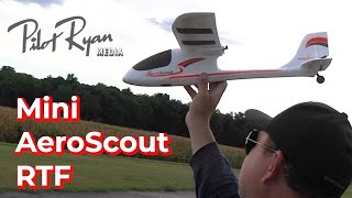 Mini Aero Scout RTF Ready to Fly Overview and Flight [upl. by Aynwat282]