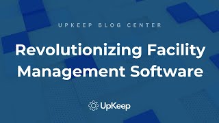 Why Facility Management Software Cant Keep Up – An UpKeep Solution [upl. by Bonnette]