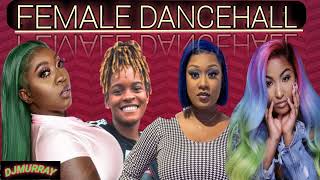 FEMALE DANCEHALL MIX CLEAN 2022 KoffeeShenseea JadaKingdomShaneil MuirMoyannSpice DJ MURRAY [upl. by Namwob653]