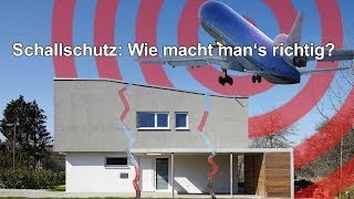 Schallschutz Wie macht mans richtig [upl. by Eissak170]