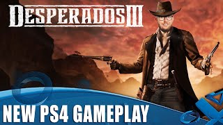 Desperados III  90 Minutes of PS4 Gameplay [upl. by Idner]