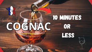 All you need to know about cognac in 10 minutes or less [upl. by Claude453]