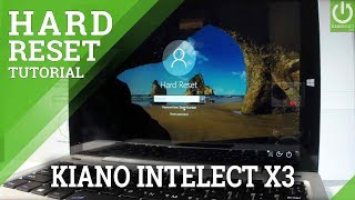 KIANO Intelect X3 Hard Reset  Bypass Password  Reinstall Windows [upl. by Ahcropal361]