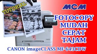 Cara Fotocopy Color BW dan Penggunaan Fitur ADF  CANON imageCLASS MF643cdw [upl. by Allebram]