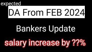 Bankers DA from FEB 2024  12thbps bankersdafrom2024 [upl. by Arahahs]