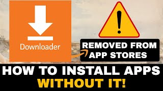 DOWNLOADER FIRESTICK INSTALL TOOL REMOVED FROM APP STORES amp ANDROID TV [upl. by Ymme]