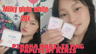 Sabon na marami ng na paputi x20 Whitening kaya Super Effective Milky Gluta Whitening x20 [upl. by Fachini262]