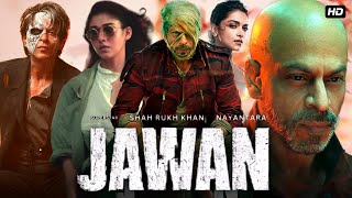 Jawan Full Movie Shah Rukh Khan Atlee Nayanthara Deepika P Latest Bollywood Movie 2023 [upl. by Aihsemek]