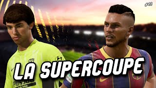 FIFA 21  Carrière joueur S5  LA SUPERCOUPE  LE BUG  😯 48 [upl. by Nylde]