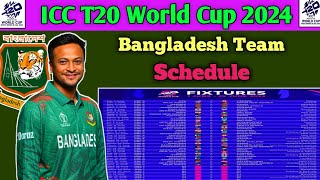 Bangladesh ICC T20 World Cup 2024 Schedule 🇧🇩  Bangladesh Cricket Team T20 WC Fixture [upl. by Ciredor]