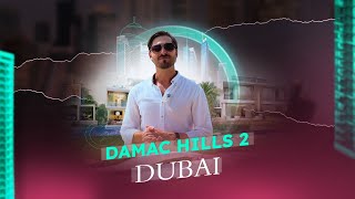 DAMAC Hills 2 Luxurious Living in Dubai [upl. by Ardnnek]