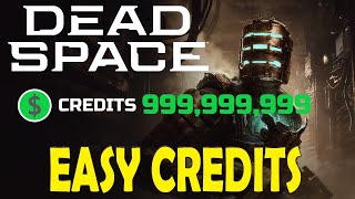 Dead Space Remake Easy Way To Farm Credits  Unlimited Money [upl. by Ettennek]