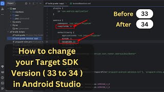 How to Update Target SDK  33 to 34  in Android Studio 2024  StepbyStep Guide [upl. by Ahsenauq734]