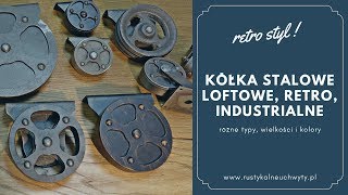 Kółka stalowe industrialne loftowe retro do mebli akcesoria meblowe [upl. by Tennes]