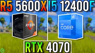 RTX 4070  Ryzen 5 5600X vs Intel i5 12400F [upl. by Nabala684]