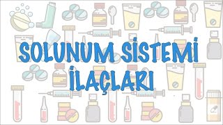 Solunum Sistemi İlaçları [upl. by Atnicaj]