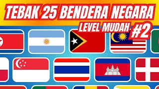 Tebak 25 Bendera Negara Di Dunia  Level Mudah 2 [upl. by Marissa]