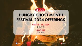 Hungry Ghost Month Festival 2024 Offerings [upl. by Aiahc45]