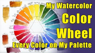 My Watercolor Color Wheel Every Color on My Quiller Palette [upl. by Aranaj90]