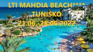 LTI Mahdia Beach Tunisko červen 2022 [upl. by Nueovas]