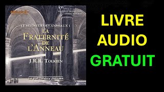 Livre Audio Gratuit  Le seigneur des anneaux 1  La fraternité de lanneau [upl. by Alair640]