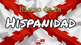 Himno de la Hispanidad [upl. by Karlotta]