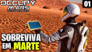 VAMOS SOBREVIVER EM MARTE NESSE JOGO INCRÍVEL  Occupy Mars [upl. by Sydalg664]