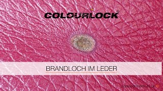 LEDERREPARATUR – BRANDLOCH IM LEDER Anleitung  COLOURLOCK [upl. by Messere]