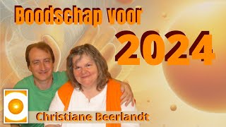 Christiane Beerlandt  Boodschap voor 2024 [upl. by Adrian698]