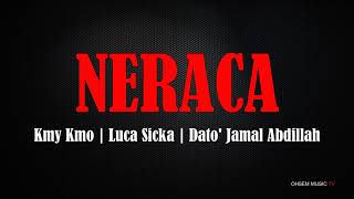 Kmy Kmo Luca Sickta  NERACAlirik ft Dato Jamal Abdillah [upl. by Annaerdna]