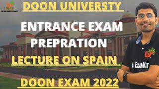 DOON University Entrance Exam 2022  Lecture on Spain  DOONUNIVERSITY DOONENTRANCE DOONBA [upl. by Aisul]